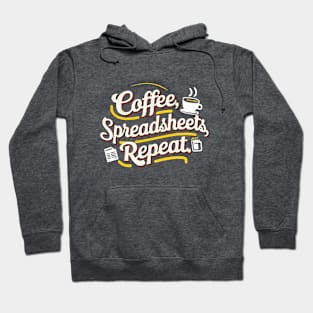 Coffee Spreadsheets Repeat  |  Accountant  |  Coffee Lover gifts Hoodie